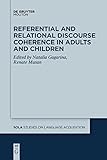 Referential and Relational Discourse Coherence in Adults and Children (Issn, 53)