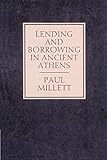 Lending and Borrowing in Ancient Athens