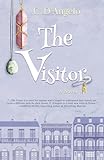 The Visitor: A Novel