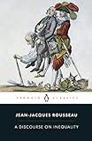 A Discourse on Inequality (Penguin Classics)