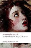 Mary and The Wrongs of Woman (Oxford World's Classics)