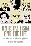 Antisemitism and the left: On the return of the Jewish question